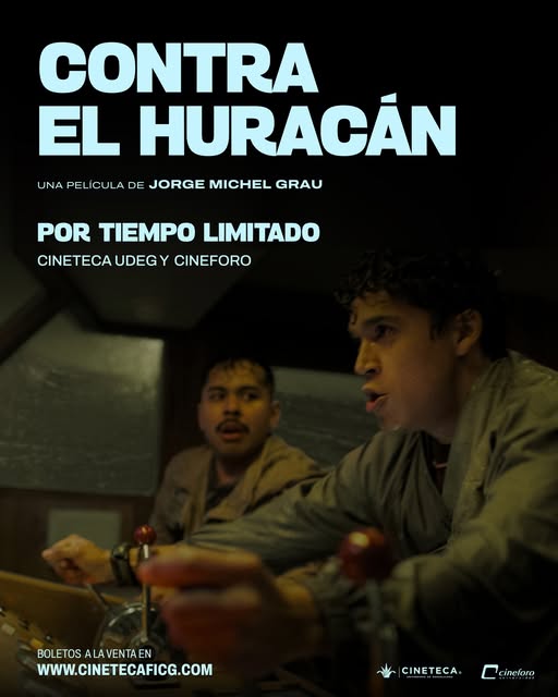 Flyer de La película de Jorge Michel Grau llega a #CinetecaUdeG y @cineforoudeg a partir del 15 de octubre. Una historia de supervivencia en medio de la fuerza implacable de la naturaleza