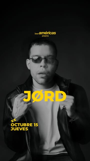 Flyer de Desde Brasil para el mundo, JØRD llega a Bar americas este jueves 15 de octubre