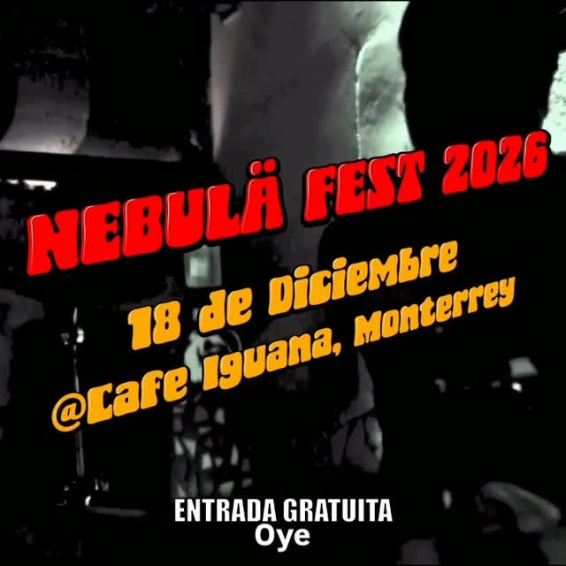 Flyer de Este próximo 18 de Diciembre en vivo desde el Nebula Fest 2026 @cafeiguana